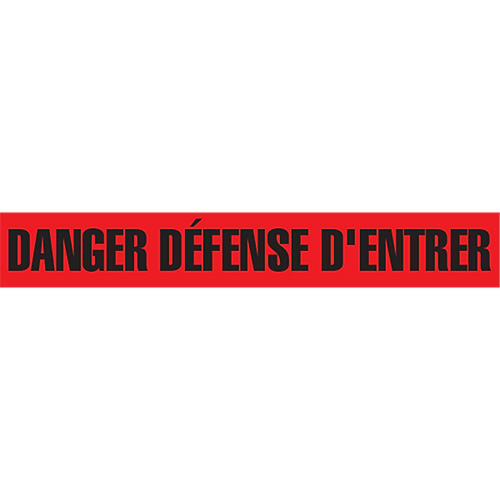 "Danger D&eacute;fense D'Entrer" Barricade Tape, French, 3" W x 1000' L, 2 mils, Black on Red Equipex