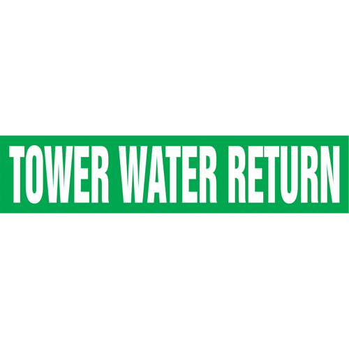Marqueurs de tuyau "Tower Water Return", Autocollant, 4" h x 24" la, Blanc/vert Equipex