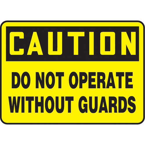 Enseigne  Do Not Operate Without Guards , 7" x 10", Plastique, Anglais Equipex
