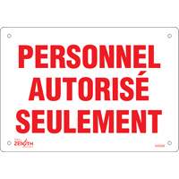 "Personnel autoris&eacute; seulement" Sign, 7" x 10", Plastic, French Equipex