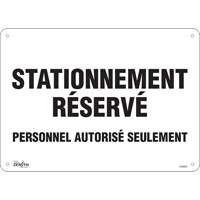 "Stationnement r&eacute;serv&eacute;" Parking Sign, 10" x 14", Aluminum, French Equipex