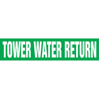 Marqueurs de tuyau "Tower Water Return", Autocollant, 4" h x 24" la, Blanc/vert Equipex