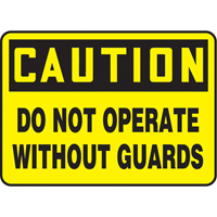 Enseigne  Do Not Operate Without Guards , 7" x 10", Plastique, Anglais Equipex